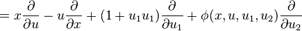 = x \frac{\partial}{\partial u} - u \frac{\partial}{\partial x} + (1 + u_{1}u_{1})\frac{\partial}{\partial u_{1}} + \phi(x,u,u_{1},u_{2})\frac{\partial}{\partial u_{2}} \,