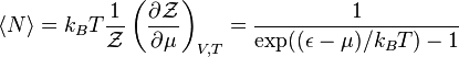  \langle N\rangle = k_B T \frac{1}{\mathcal Z} \left(\frac{\partial \mathcal Z}{\partial \mu}\right)_{V,T} = \frac{1}{\exp((\epsilon-\mu)/k_B T)-1} 