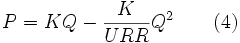 P=KQ-\frac{K}{URR}Q^2 \qquad \mbox{(4)} \!