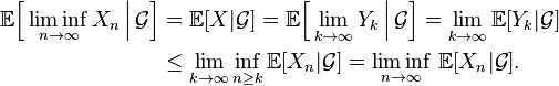 
\begin{align}
\mathbb{E}\Bigl[\liminf_{n\to\infty}X_n\,\Big|\,\mathcal G\Bigr]
&=\mathbb{E}[X|\mathcal G]
=\mathbb{E}\Bigl[\lim_{k\to\infty}Y_k\,\Big|\,\mathcal G\Bigr]
=\lim_{k\to\infty}\mathbb{E}[Y_k|\mathcal G]\\
&\le\lim_{k\to\infty} \inf_{n\ge k}\mathbb{E}[X_n|\mathcal G]
=\liminf_{n\to\infty}\,\mathbb{E}[X_n|\mathcal G].
\end{align}
