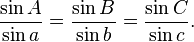 \frac{\sin A}{\sin a}=\frac{\sin B}{\sin b}=\frac{\sin C}{\sin c}.