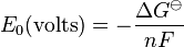 E_{0} (\textrm{volts})  =  -\frac{\Delta G^\ominus}{nF}