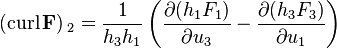 ({\rm curl}\,\mathbf F)\,_2=\frac{1}{h_3h_1}\left (\frac{\partial (h_1F_1)}{\partial u_3}-\frac{\partial (h_3F_3)}{\partial u_1}\right )\,