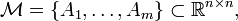 \mathcal M=\{A_1,\dots, A_m\} \subset \mathbb R^{n \times n},