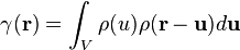 
\gamma(\mathbf{r}) = \int_V \rho(u)\rho(\mathbf{r}-\mathbf{u}) d \mathbf{u}
