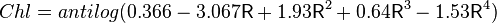  Chl = antilog(0.366-3.067\mathsf{R}+1.93\mathsf{R}^2 +0.64\mathsf{R}^3 -1.53\mathsf{R}^4)  