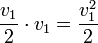 \frac{v_1}{2} \cdot v_1 = \frac{v_1^2}{2}