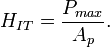 H_{IT}=\frac{P_{max}} {A_{p}}.