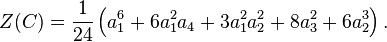 Z(C) = \frac{1}{24}
\left(
a_1^6 + 6 a_1^2 a_4 + 3 a_1^2 a_2^2 + 8 a_3^2 + 6 a_2^3
\right)
.