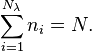 \sum\limits_{i=1}^{N_{\lambda}}{n_i} =N.