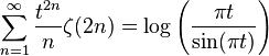 \sum_{n=1}^\infty \frac{t^{2n}}{n} \zeta(2n) = 
\log \left(\frac{\pi t} {\sin (\pi t)}\right)