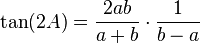 \tan(2A) = \frac{2ab}{a+b}\cdot\frac1{b-a}