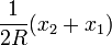 \frac{1}{2R}(x_2 + x_1)