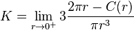  K = \lim_{r\to 0^+} 3\frac{2\pi r-C(r)}{\pi r^3}