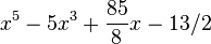 x^5-5x^3+\frac{85}{8}x-13/2 