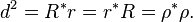 d^2 = R^\ast r = r^\ast R = \rho^\ast\rho.