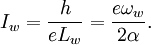 I_w = \frac{h}{eL_w} = \frac{e\omega_w}{2\alpha}. \ 