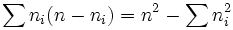 \sum{n_i(n - n_i)} = n^2 - \sum{n_i^2}