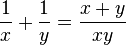 \frac1x + \frac1y = \frac{x+y}{xy}