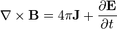 \nabla \times \mathbf{B} = 4 \pi \mathbf{J} + \frac{\partial \mathbf{E}} {\partial t}