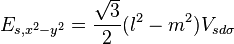 E_{s,x^2-y^2} = \frac{\sqrt{3}}{2} (l^2 - m^2) V_{sd\sigma}