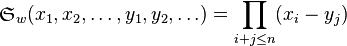 \mathfrak{S}_w(x_1,x_2,\ldots, y_1,y_2,\ldots) = \prod\limits_{i + j \leq n} (x_i - y_j)