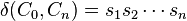 \delta(C_0,C_n) = s_1s_2\cdots s_n