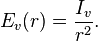  E_v(r) = \frac{I_v}{r^2}.