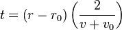 t = \left( r - r_0 \right)\left( \frac{2}{v+v_0} \right )