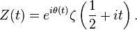 Z(t) = e^{i \theta(t)} \zeta\left(\frac{1}{2}+it\right).