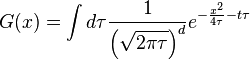 G(x) = \int d\tau  {1 \over \left(\sqrt{2\pi\tau}\right)^d} e^{-{x^2 \over 4\tau} - t\tau}