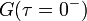 G(\tau=0^-)