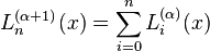 L_n^{(\alpha+1)}(x)= \sum_{i=0}^n L_i^{(\alpha)}(x)