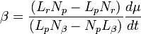 \beta=\frac{(L_r N_p - L_p N_r)}{(L_p N_\beta - N_p L_\beta)}\frac{d\mu}{dt}