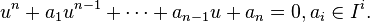 u^n + a_1 u^{n-1} + \cdots  + a_{n-1} u + a_n = 0, a_i \in I^i.