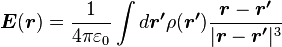 \boldsymbol{E}(\boldsymbol{r}) = {1\over 4\pi\varepsilon_0}\int d\boldsymbol{r'} \rho(\boldsymbol{r'}) {\boldsymbol{r} - \boldsymbol{r'} \over |\boldsymbol{r} - \boldsymbol{r'}|^3}