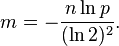 m=-\frac{n\ln p}{(\ln 2)^2}.