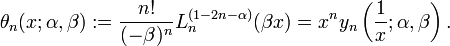 \theta_n(x;\alpha, \beta):= \frac{n!}{(-\beta)^n}L_n^{(1-2n-\alpha)}(\beta x)=x^n y_n\left(\frac 1 x;\alpha,\beta\right).