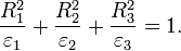  \frac{R_1^2}{\varepsilon_1} + \frac{R_2^2}{\varepsilon_2} + \frac{R_3^2}{\varepsilon_3} = 1.  