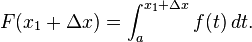 F(x_1 + \Delta x) = \int_a^{x_1 + \Delta x} f(t) \,dt.