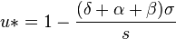 u* = 1- \frac {(\delta+\alpha+\beta) \sigma} {s}