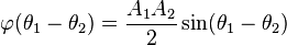 
 \varphi(\theta_1 - \theta_2) = \frac{A_1 A_2}{2}\sin(\theta_1 - \theta_2)
