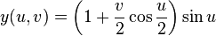 y(u,v)= \left(1+\frac{v}{2} \cos\frac{u}{2}\right)\sin u