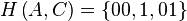 H\left(A,C\right) = \left\{00,1,01\right\}