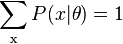 \sum_{\text{x}}P(x|\theta)=1