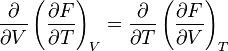  \frac{\partial}{\partial V}\left(\frac{\partial F}{\partial T}\right)_V =
\frac{\partial}{\partial T}\left(\frac{\partial F}{\partial V}\right)_T 