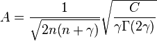 A=\frac 1{\sqrt{2n(n+\gamma)}}\sqrt\frac C{\gamma\Gamma(2\gamma)}