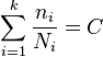 \sum_{i=1}^k \frac {n_i} {N_i} = C 