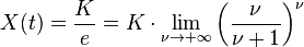 X(t) = \frac{K}{e} = K \cdot \lim_{\nu \rightarrow +\infty} \left( \frac{\nu}{\nu+1} \right)^{\nu} 