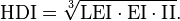 \textrm{HDI} = \sqrt[3]{\textrm{LEI}\cdot \textrm{EI} \cdot \textrm{II}}.